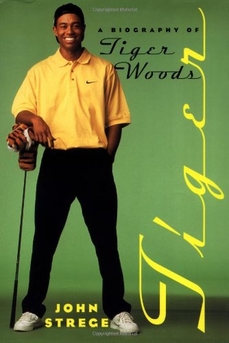 Stock image for Tiger: A Biography of Tiger Woods for sale by Bookends