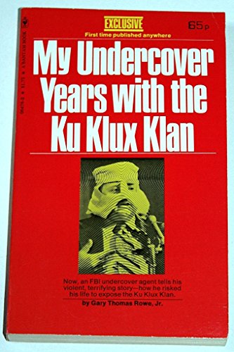 9780553064766: My Undercover Years with the Ku Klux Klan