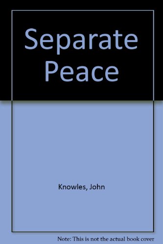 Imagen de archivo de A Separate Peace a la venta por Better World Books