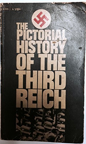 Stock image for Pictorial History of the Third Reich for sale by Langdon eTraders