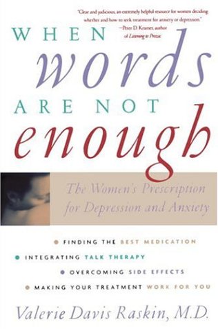9780553067132: When Words are Not Enough: The Women's Prescription for Depression and Anxiety