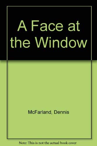 9780553069037: A Face at the Window
