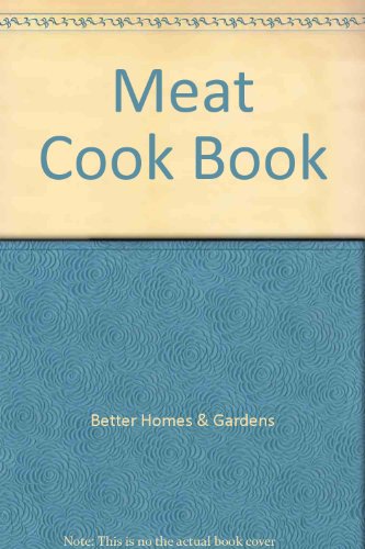 Meat Cook Book (9780553069228) by Better Homes And Gardens
