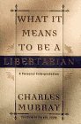 9780553069280: What it Means to be a Libertarian