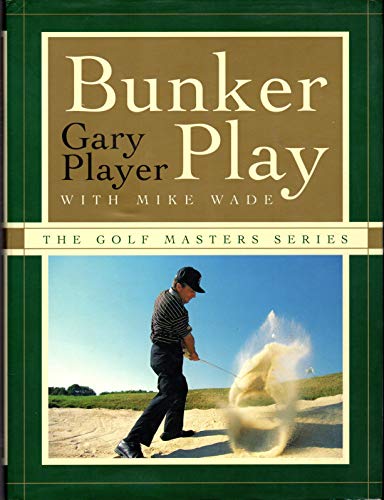 9780553069402: Bunker Play (The golf masters series)