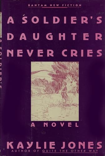 9780553070170: A Soldier's Daughter Never Cries (Bantam New Fiction)