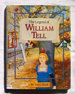 Beispielbild für The Legend of William Tell (Bantam Little Rooster Book) zum Verkauf von Hippo Books