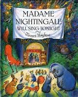 Imagen de archivo de Madame Nightingale Will Sing Tonight a la venta por Nilbog Books