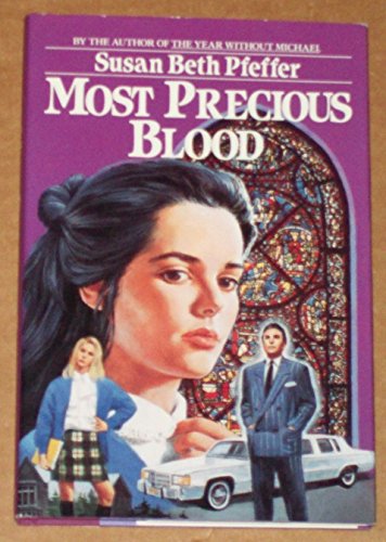 Most Precious Blood (9780553071092) by Pfeffer, Susan Beth
