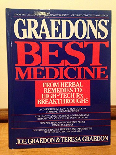 Imagen de archivo de Graedon's Best Medicine: From Herbal Remedies to High-Tech Rx Breakthroughs a la venta por gigabooks