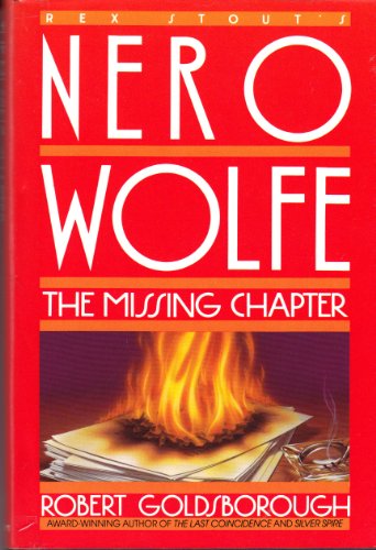 Stock image for The Missing Chapter : A Nero Wolfe Mystery for sale by Top Notch Books