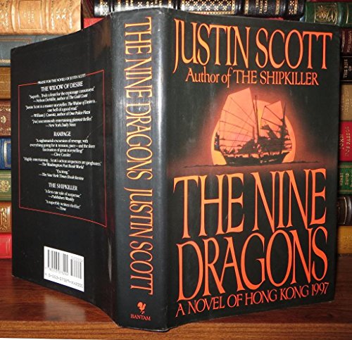 The Nine Dragons: A Novel of Hong Kong, 1997