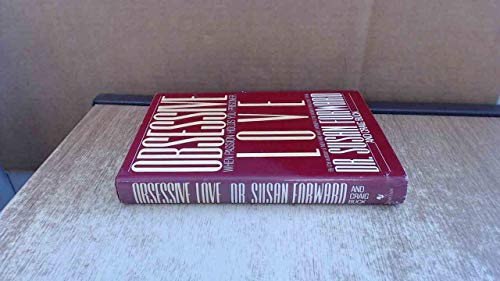 9780553073850: Obsessive Love: When Passion Holds You Prisoner