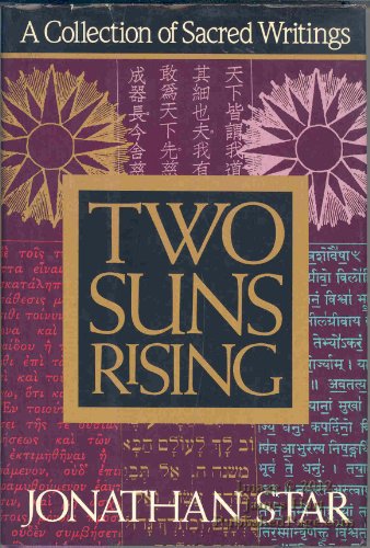 Stock image for Two Suns Rising: A Collection of Sacred Writings for sale by Wonder Book