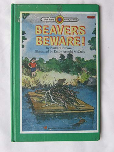 BEAVERS BEWARE! (9780553074987) by Brenner, Barbara