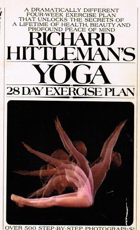 Beispielbild fr Richard Hittleman's Yoga, 28 Day Exercise Plan zum Verkauf von Better World Books