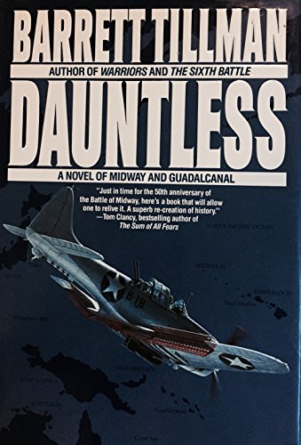 Stock image for Dauntless: Novel of Midway and Guadalcanal for sale by Reliant Bookstore