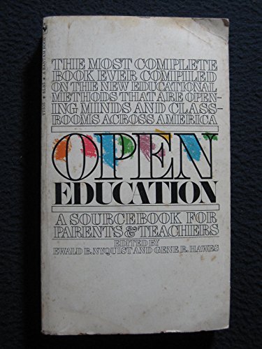 Imagen de archivo de Open Education: A Source Book for Parents and Teachers, a la venta por ThriftBooks-Dallas