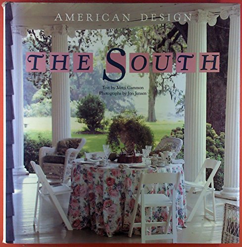 The South: American Design Series (9780553075502) by Miller, Angela