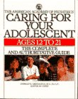 Stock image for Caring for Your Adolescent: Ages 12 to 21 (Child Care) for sale by Once Upon A Time Books