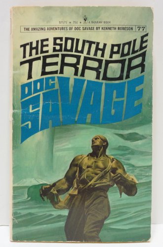 Stock image for Doc Savage: The South Pole Terror - S7571, Volume 77 for sale by HPB-Ruby