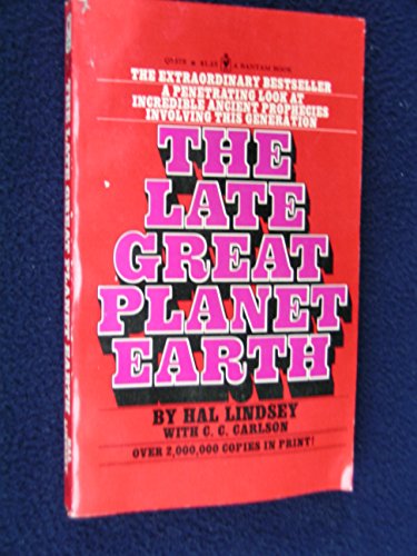 Imagen de archivo de The Late Great Planet Earth. a la venta por Half Price Books Inc.