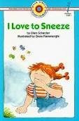 Stock image for I Love to Sneeze for sale by Better World Books
