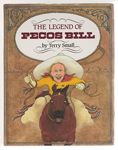 Beispielbild fr The Legend of Pecos Bill zum Verkauf von Better World Books