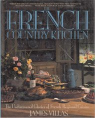 9780553076646: The French Country Kitchen: The Undiscovered Glories of French Regional Cuisine