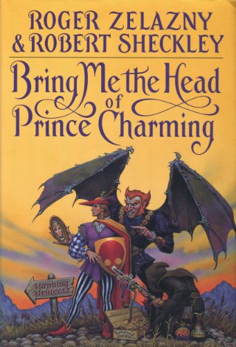 Beispielbild fr Bring Me the Head of Prince Charming zum Verkauf von Antiquariaat Berger & De Vries