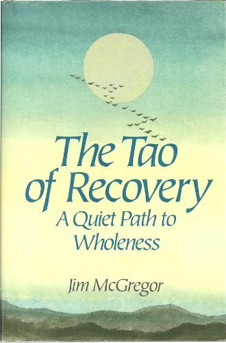Beispielbild fr Tao of Recovery zum Verkauf von ThriftBooks-Dallas
