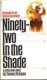 Stock image for Ninety-two in the Shade for sale by Visible Voice Books