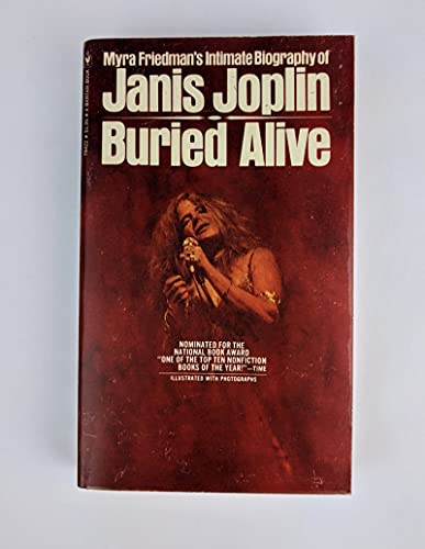 Stock image for Buried Alive: The Biography of Janis Joplin for sale by Half Price Books Inc.