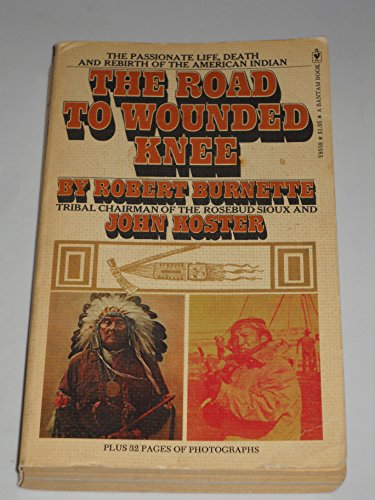 Beispielbild fr The Road to Wounded Knee zum Verkauf von ThriftBooks-Dallas
