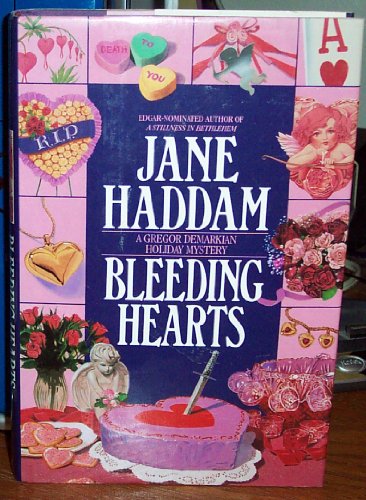 Bleeding Hearts: A Gregor Demarkian Holiday Mystery (9780553085624) by Haddam, Jane