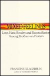 9780553088410: Mixed Feelings: Love, Hate, Rivalry, and Reconciliation Among Brothers and Sisters