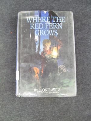 Stock image for Where the Red Fern Grows for sale by OwlsBooks