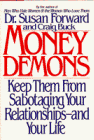 9780553089080: Money Demons: Keep Them from Sabotaging Your Relationship-And Your Life
