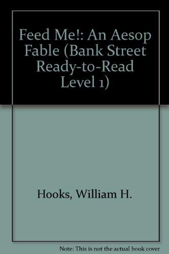 9780553089509: FEED ME! (Bank Street Ready-To-Read Level 1)