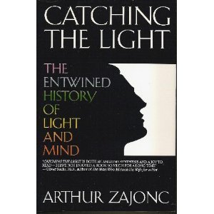 9780553089851: Catching the Light: The Entwined History of Light and Mind