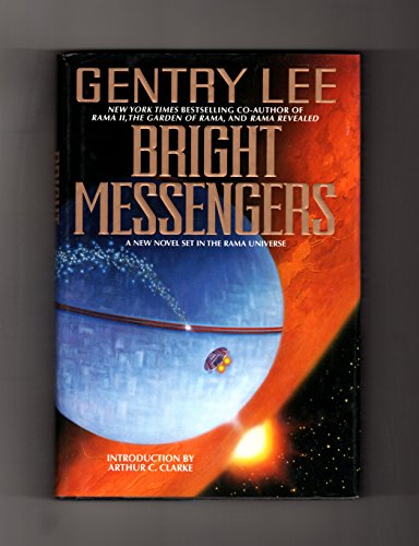 Stock image for Bright Messengers: A New Novel Set in the Rama Universe (Bantam Spectra Book) for sale by Goodwill of Colorado