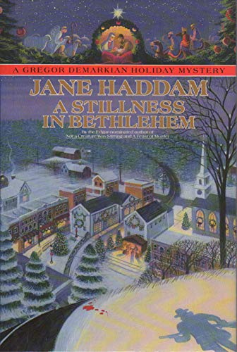 Stock image for A Stillness in Bethlehem - A Gregor Demarkian Holiday Mystery for sale by Jerry Merkel