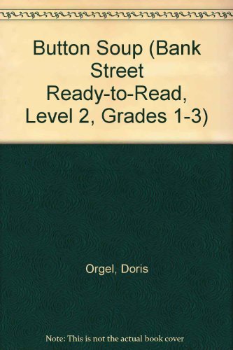 9780553090451: Button Soup (Bank Street Ready-To-Read, Level 2, Grades 1-3)