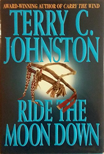 9780553090826: Ride The Moon Down: The Plainsmen