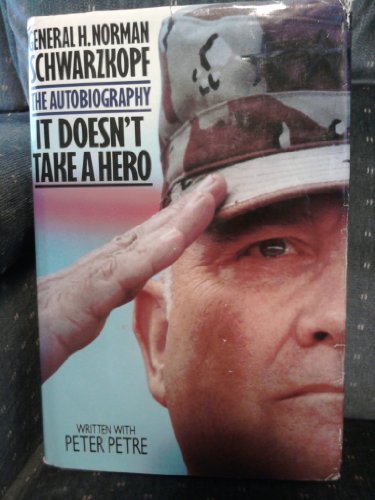 Beispielbild fr It Doesn't Take a Hero : General H. Norman Schwarzkopf: The Autobiography zum Verkauf von Better World Books