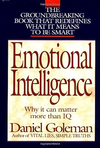 Stock image for Emotional Intelligence: Why It Can Matter More than IQ for sale by Gulf Coast Books