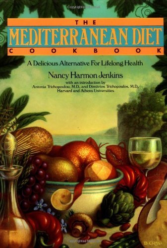 Stock image for Mediterranean Diet Cookbook: A Delicious Alternative for Lifelong Health for sale by ThriftBooks-Dallas