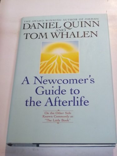 9780553096705: A Newcomer's Guide to the Afterlife: On the Other Side Known Commonly As "the Little Book"