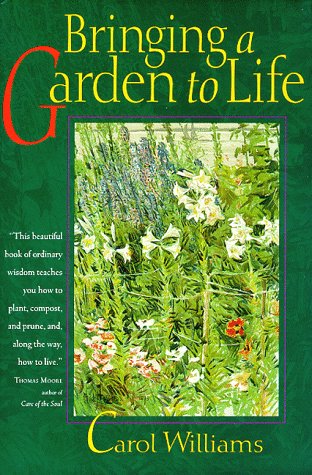 

Bringing A Garden To Life [first edition]