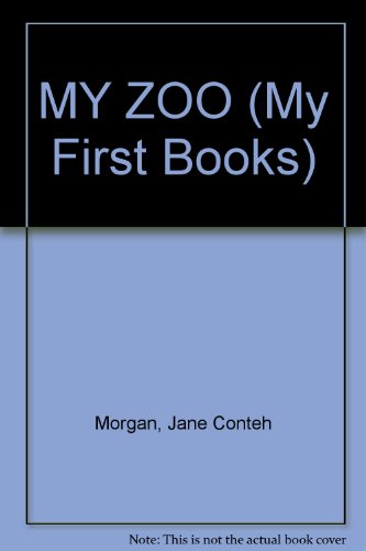 Stock image for MY ZOO (My First Books) for sale by Wonder Book